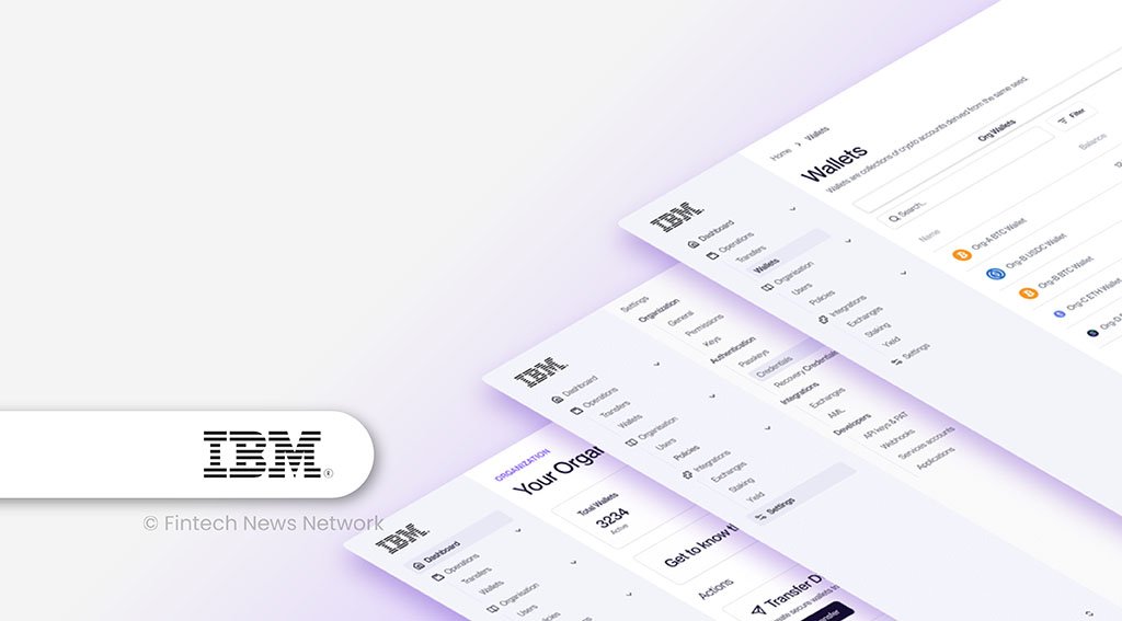 IBM Launches Unified Platform for Institutions to Scale Digital Asset Operations