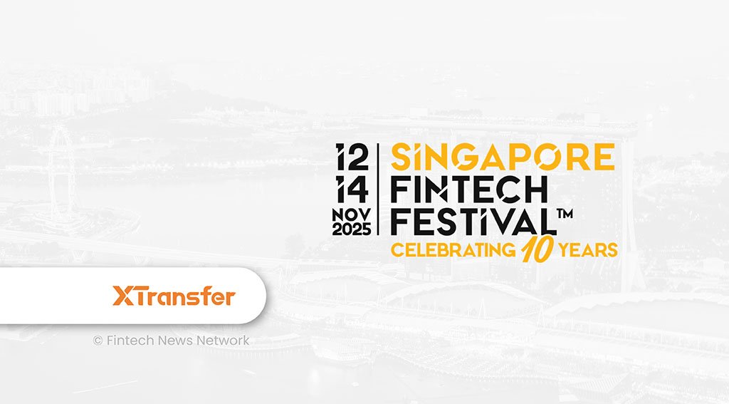 XTransfer to Discuss AI Risk Control and SME Payments at Singapore Fintech Festival