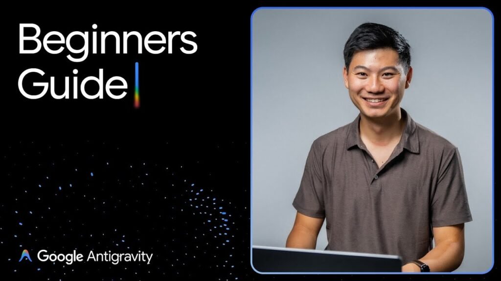 Learn the basics of Google Antigravity
