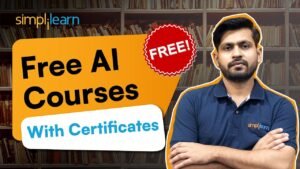 FREE AI Courses With Certificates | AI Courses For Beginners in 2026 | Learn AI 2026 | Simplilearn