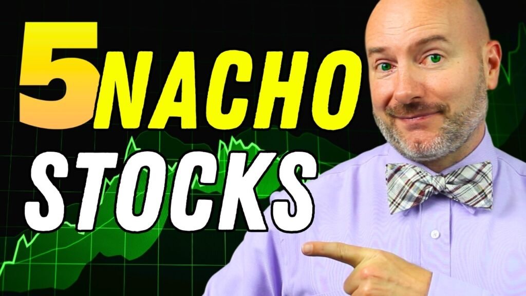 NACHO Stocks are Coming (BUY THESE NOW) NACHO Stocks are Coming (BUY THESE NOW)