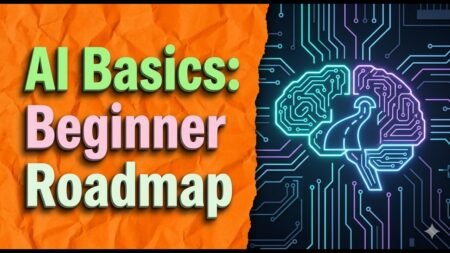 AI Basics:  Beginner Roadmap